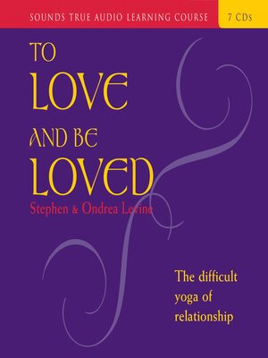 cover image of To Love and Be Loved